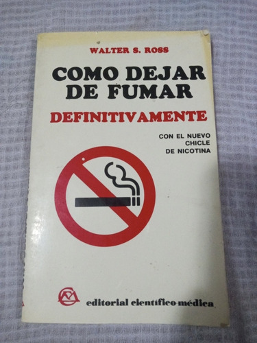 Libro. Como Dejar De Fumar. Definitivamente.