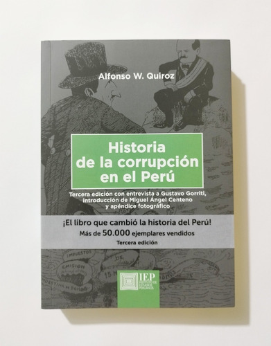 Historia De La Corrupción En El Perú - Quiroz, Alfonso W.