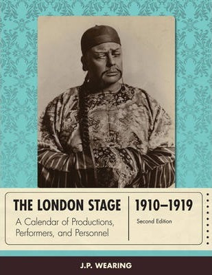 Libro The London Stage 1910-1919 : A Calendar Of Producti...