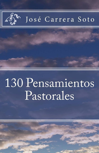 Libro 130 Pensamientos Pastorales (spanish Edition)