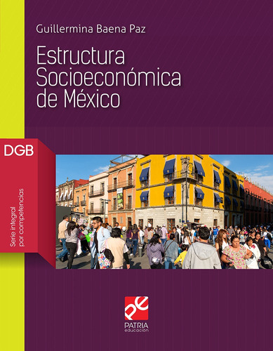 Estructura Socioeconomica De Mexico