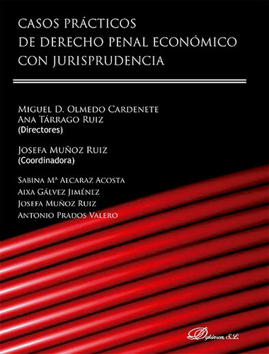 Casos Practicos De Derecho Penal Economico Con Jurisprude...