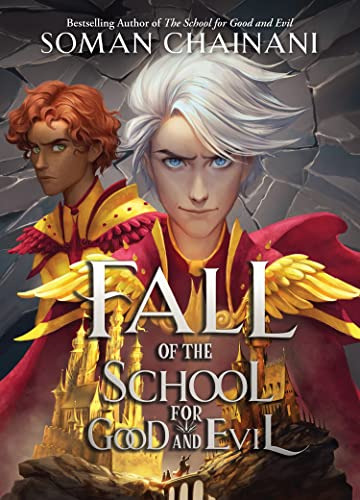Libro The Fall Of The School For Good And Evil De Chainani,