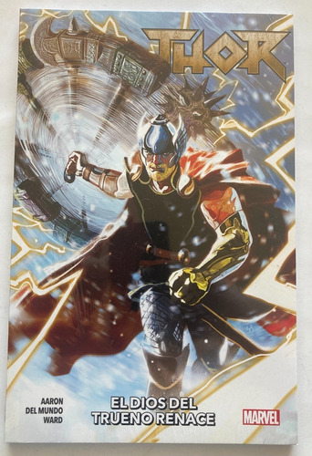Comic Marvel: Thor - El Dios Del Trueno Renace. Historia Completa. Editorial Panini. 