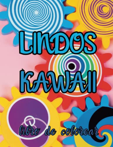 Lindos Kawaii : Dibujos Tiernos Para Colorear Y Relajarse :