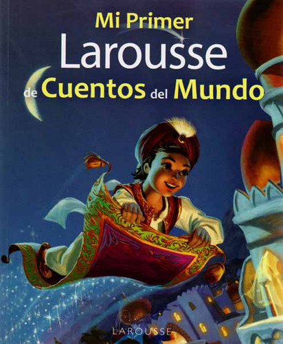 Mi Primer Larousse De Cuentos Del Mundo - Libro Original
