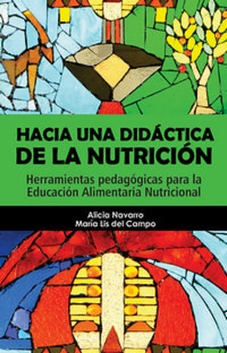 Hacia Una Didáctica De La Nutrición - Navarro Campo - Brujas