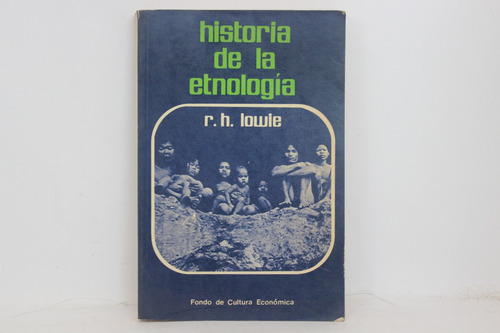 Robert H. Lowie, Historia De La Etnología