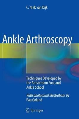 Libro Ankle Arthroscopy : Techniques Developed By The Ams...