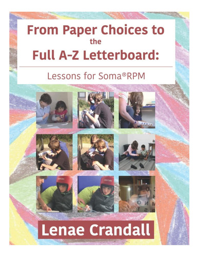 Livro: From Paper Choices To The Full A-z Letterboard:: Lessons For Soma®rpm