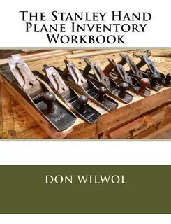 Libro The Stanley Hand Plane Inventory Workbook - Don Wil...