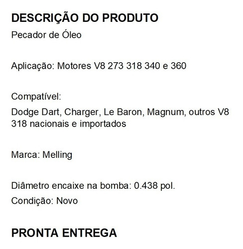 Imagem 2 de 3 de Pescador De Oleo V8 318 340 360 - Dodge Dart Charger Bomba