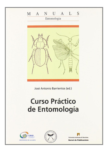 Libro: Curso Práctico De Entomología. Barrientos, J. A. (edi