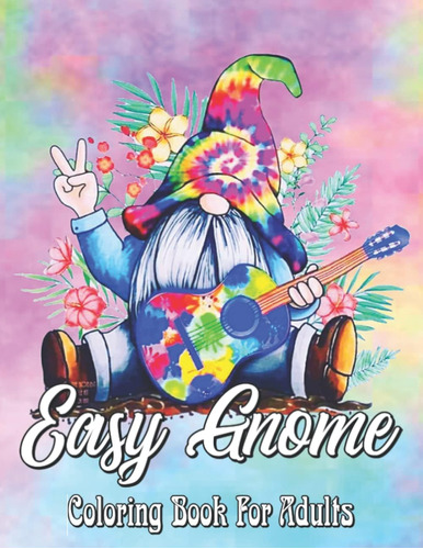 Libro: Easy Gnome Coloring Book For Adults: Gnomes Coloring 
