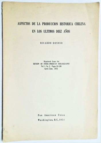 Ricardo Donoso Producción Histórica Chilena 1951