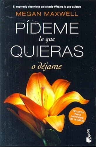 Pídeme Lo Que Quieras O Déjame - Megan Maxwell