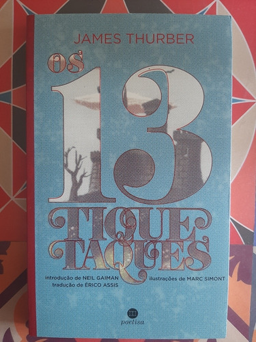 Livro Os 13 Tique Taques - James Thurber Novo