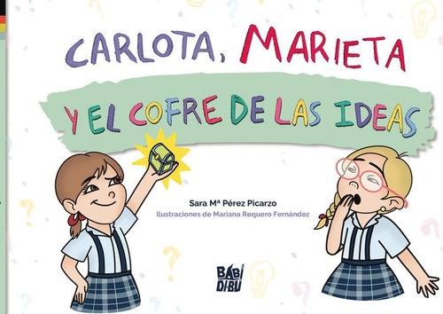 Libro Carlota, Marieta Y El Cofre De Las Ideas - Perez Pi...