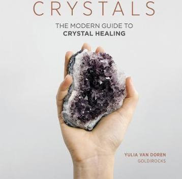 Libro Crystals : The Modern Guide To Crystal Healing
