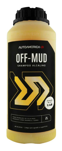 Shampoo Alcalino Off Mud 2l Autoamerica