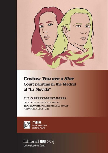 COSTUS: YOU ARE A STAR, de JULIO PEREZ MANZANARES. Editorial SERVICIO DE PUBLICACIONES DE LA UNIVERSIDAD DE CÁDIZ, tapa blanda en español