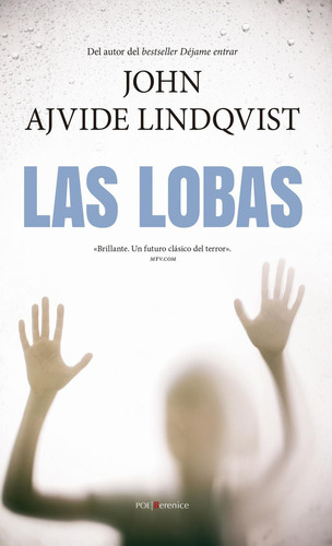 Las Lobas, de AJVIDE LINDQVIST,JOHN. Editorial Berenice, tapa blanda en español