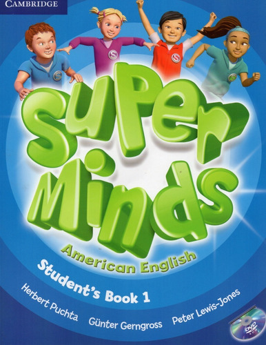 Super Minds 1 Student´s Book + Dvd Rom - American English -