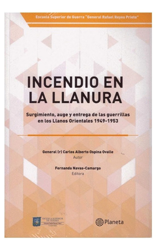 Libro Incendio En La Llanura.  Escuela Superior De Guerra