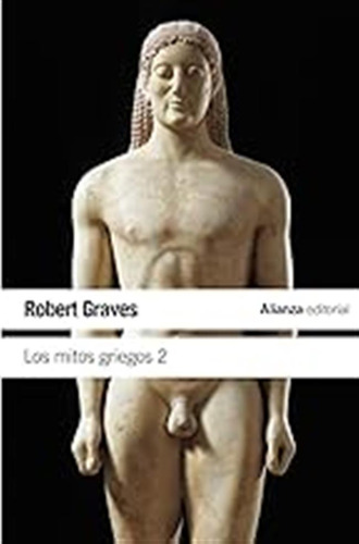 Los Mitos Griegos, 2 (el Libro De Bolsillo - Humanidades) / 