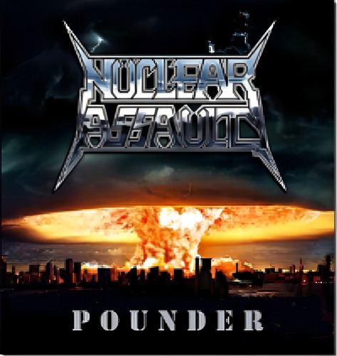 Nuclear Assault Pounder (ep) (nac)