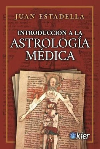 Introduccion A La Astrologia Medica - Estadella J (libro) -