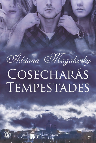 Cosecharas Tempestades - Magalevsky Adriana