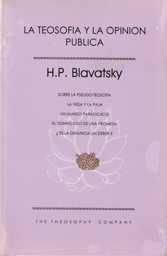 La Teosofía Y La Opinión Pública. H. P. Blavatsky