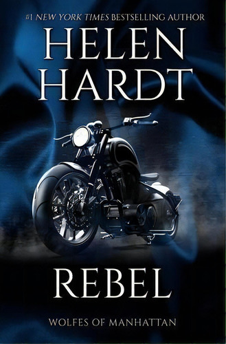 Rebel, De Helen Hardt. Editorial Hardt & Sons, Tapa Blanda En Inglés