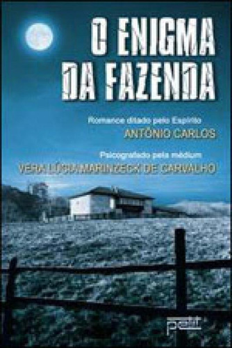 O Enigma Da Fazenda, De Carvalho, Vera Lucia Marinzeck De. Editora Petit Editora, Capa Mole, Edição 1ª Edição - 2010 Em Português