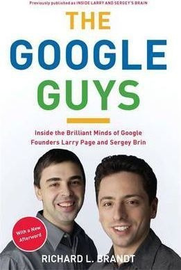 Google Guys - Richard L. Brandt (paperback)