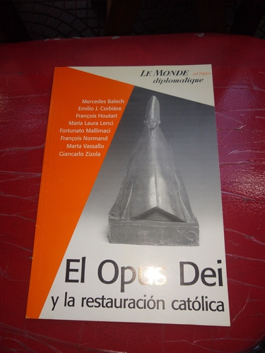 El Opus Dei Y La Restauración Católica Casa41