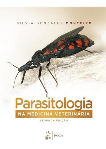 Parasitologia Na Medicina Veterinaria - 2ª Ed