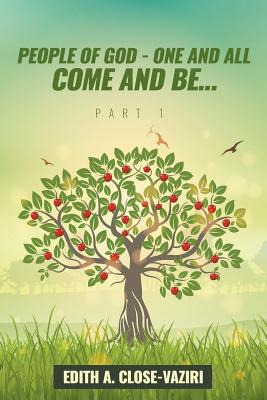 Libro People Of God - One And All Come And Be ... Part I ...