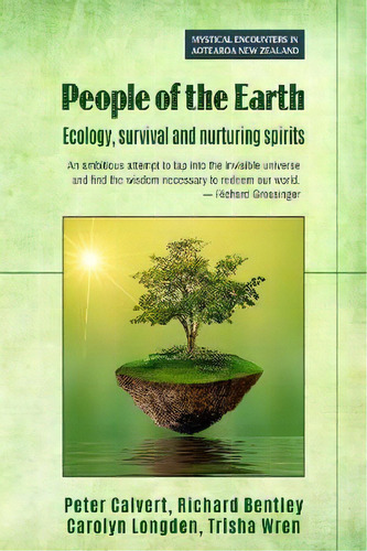 People Of The Earth : Ecology, Survival And Nurturing Spirits, De Peter Calvert. Editorial Attar Books, Tapa Blanda En Inglés