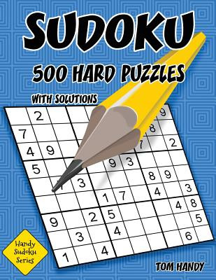Libro Sudoku 500 Hard Puzzles With Solutions: A Handy Sud...