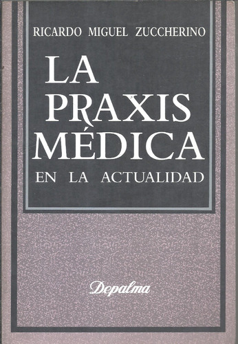 La Mala Praxis Medica En La Actualidad - Zuccherino Dyf