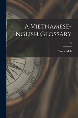 Libro A Vietnamese-english Glossary; V.2 - Vu-tam-ich, 19...