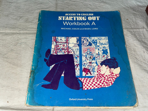 Access To English Starting Out Wb A Micahel Coles - Oxford (Usado)