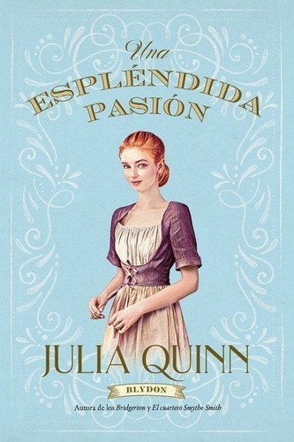 Libro Esplendida Pasion - Julia Quinn - Libro Titania