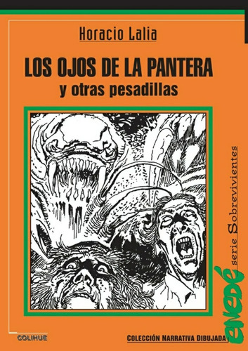 Los Ojos De La Pantera Y Otras Pesadillas - Horacio Lalia