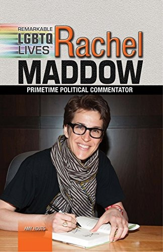 Rachel Maddow Primetime Political Commentator (famous Glbt A