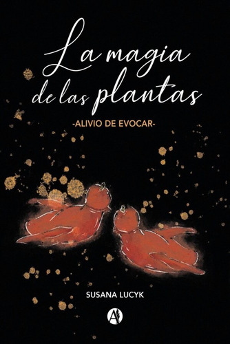 La Magia De Las Plantas - Susana Lucyk