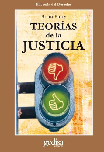 Teorías De La Justicia, Barry, Ed. Gedisa 
