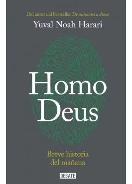 comprar Homo Deus Breve Historia Del Mañana - Yuval Noah Harari